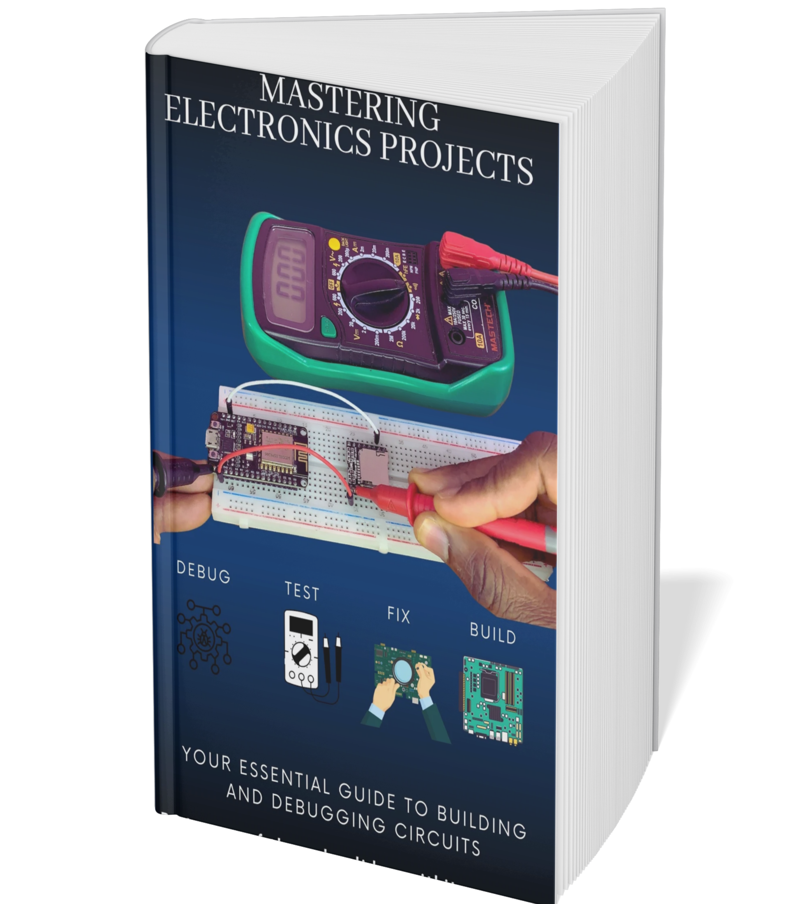 Mastering Electronics Projects  Ebook